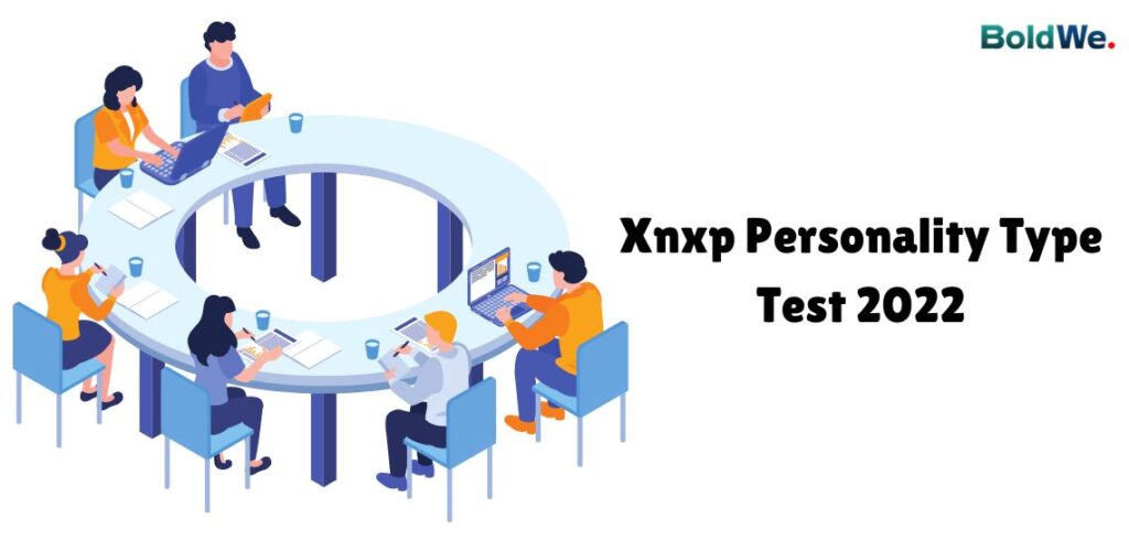 Xnxp Personality Type Test 2022